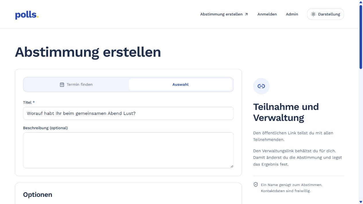 Erstellungsformular für eine Auswahl-Abstimmung mit der Beispielfrage zum gemeinsamen Abend und dem Hinweis auf getrennte Teilnahme- und Verwaltungslinks